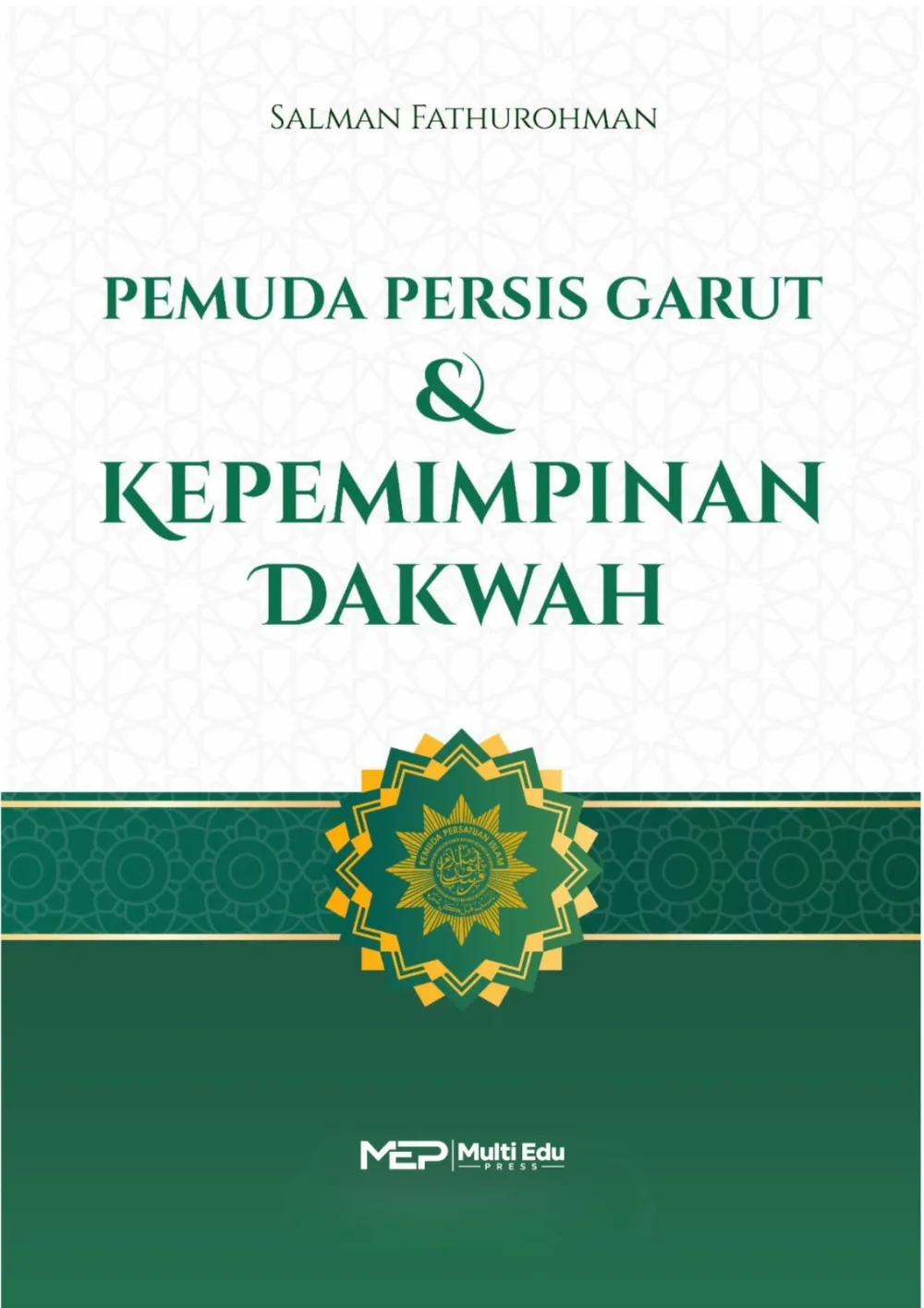 Cover buku Pemuda Persis Garut & Kepemimpinan Dakwah